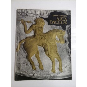 ARTA DACILOR - RADU FLORESCU